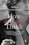 How the French Think: An Affectionate Portrait Of An Intellectual People