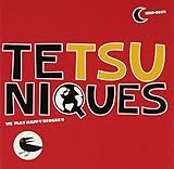 TETSUNIQUES