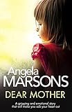 Dear Mother: A gripping and emotional story that will make you sob your heart out (English Edition)