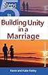 5 Steps to Building Unity in a Marriage: Insights and Examples (English Edition)