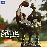 SATIE FOR TWO GUITARS