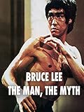 Bruce Lee The Man The Myth