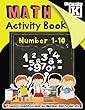 Math (Number 1-10)Activity Book: Kindergarten: Tracing, Counting, Color-By-Number, Dot to Dot, Etc