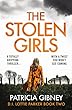 The Stolen Girls: A totally gripping thriller with a twist you won’t see coming (Detective Lottie Parker Book 2) (English Edition)