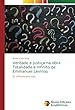 Verdade e justiça na obra Totalidade e infinito de Emmanuel Levinas: O infinito em nós