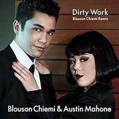 Dirty Work Blouson Chiemi Remix / �u���]�������� & �I�[�X�e�B���E�}�z�[��