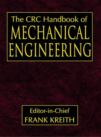 Amazon | The CRC Handbook of Mechanical Engineering, Second Edition ...