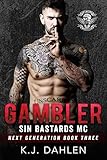 Gambler (Sin's Bastards MC Next Generation Book 3) (English Edition)