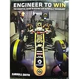 Engineer to Win by Carroll Smith (2010) Paperback