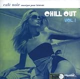 CAFE NOIR - CHILL OUT VOL.1 (ORIGINAL FIRST PRESS MADE IN ITALY, SIAE SEALED)