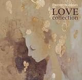 LOVE �R���N�V���� �`First Love�`