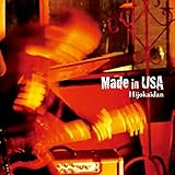 MADE IN USA/HIJOKAIDAN