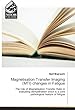 Magnetisation Transfer Imaging (MTI)changes in Fatigue: The role of Magnetisation Transfer Ratio in evaluating demyelination which is a core pathological feature of fatigue