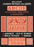 19th Century Charted Patterns from Europe: for Counted Cross Stitch & Needlepoint (English Edition)