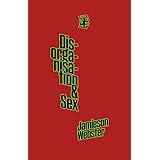 Disorganisation & Sex