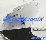Big ship comin�f
