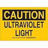 Brady 129190 Radiation and Laser Sign, Legend "Ultraviolet Light", 10" Height, 14" Width, Black on Y