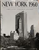New York, 1960: Architecture and Urbanism Between the Second World War and the Bicentennial