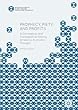 Prophecy, Piety, and Profits: A Conceptual and Comparative History of Islamic Economic Thought (Palgrave Studies in Islamic Banking, Finance, and Economics)