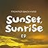 sunset, sunrise EP