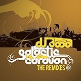 Galactic Caravan - The Remixes by Dj 3000 (2009-12-04)