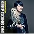 KEEP GOING ON!（通常盤）