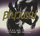 10 Years Get Physical by M.A.N.D.Y. & DJ T. Present Ten Years Get Physical (2014-05-03)