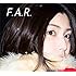 F.A.R.(初回限定盤)