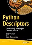 Python Descriptors: Understanding and Using the Descriptor Protocol
