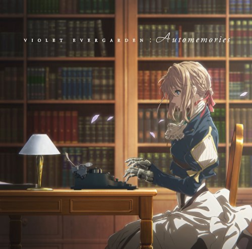 VIOLET EVERGARDEN: Automemories VIOLET EVERGARDEN: Automemories