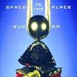 SPACE IS THE PLACE