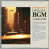 �h���C�r���OBGM�`For Moody Driving�`