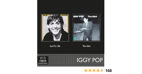 Amazon Lust For Life The Idiot Pop Iggy ポップス ミュージック