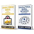Deep Learning: 2 Manuscripts - Analyzing Data with Power BI AND Convolutional Neural Networks in Python (English Edition)