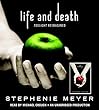 Life and Death: Twilight Reimagined (The Twilight Saga)