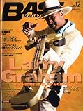 BASS MAGAZINE (ベース マガジン) 2009年 12月号 [雑誌]