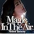 田村芽実「魔法をあげるよ ~Magic In The Air~(初回限定盤A)」