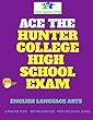 Ace the Hunter College High School Exam (English Edition)