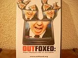 Outfoxed: Rupert Murdoch's War on News [DVD]