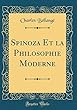 Spinoza Et La Philosophie Moderne (Classic Reprint)