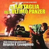La Battaglia Dell'Ultimo Panzer (The Battle of the Last Panzer) (Original Motion Picture Soundtrack)