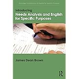 Introducing Needs Analysis and English for Specific Purposes (Routledge Introductions to English for Specific Purposes)