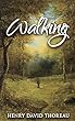 Walking (Annotated) (English Edition)