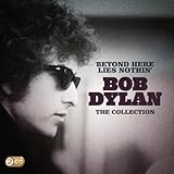 Bob Dylan - The Collection : Beyond Here Lies Nothin'(2CD)