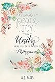Finding Peace,Joy and Unity:A Bible Study on the Book of Philippians (English Edition)