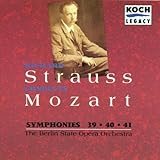 Richard Strauss Conducts: Mozart - Symphonies 39, 40, 41