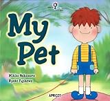 My Pet （ナレーション・巻末ソングＣＤ付) アプリコットPicture Bookシリーズ 7