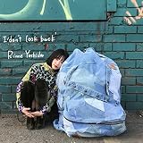 I don't look back �g�c꣉�