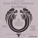 Highlights From Jesus Christ Superstar: The 20th Anniversary London Cast Recording