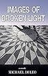 Images of Broken Light (English Edition)